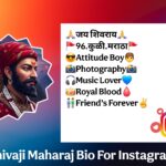 Shivaji Maharaj Bio For Instagram