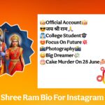 Shree Ram Bio For Instagram
